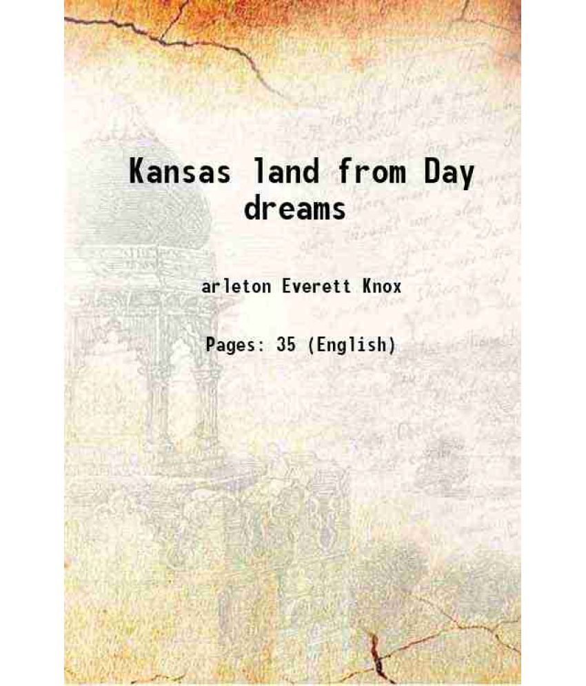     			Kansas land from Day dreams 1917 [Hardcover]