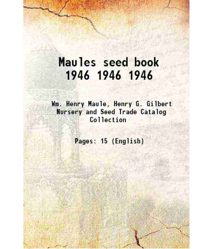     			Maules seed book 1946 Volume 1946 1946 [Hardcover]