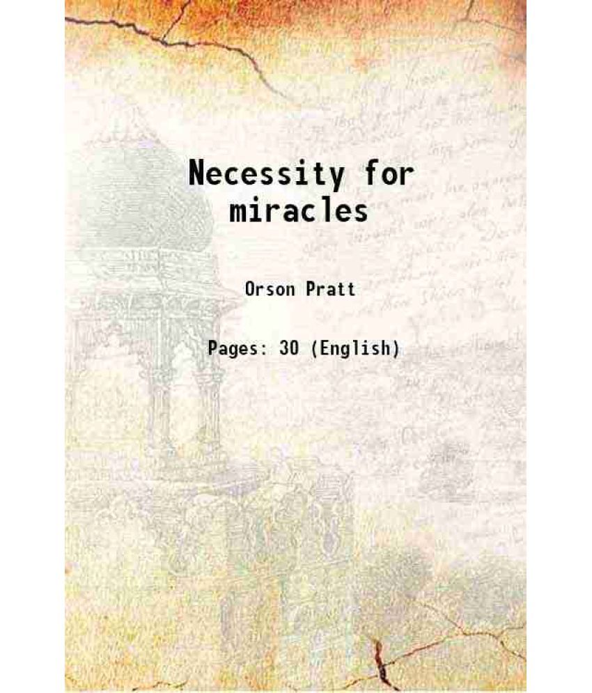     			Necessity for miracles 1856 [Hardcover]