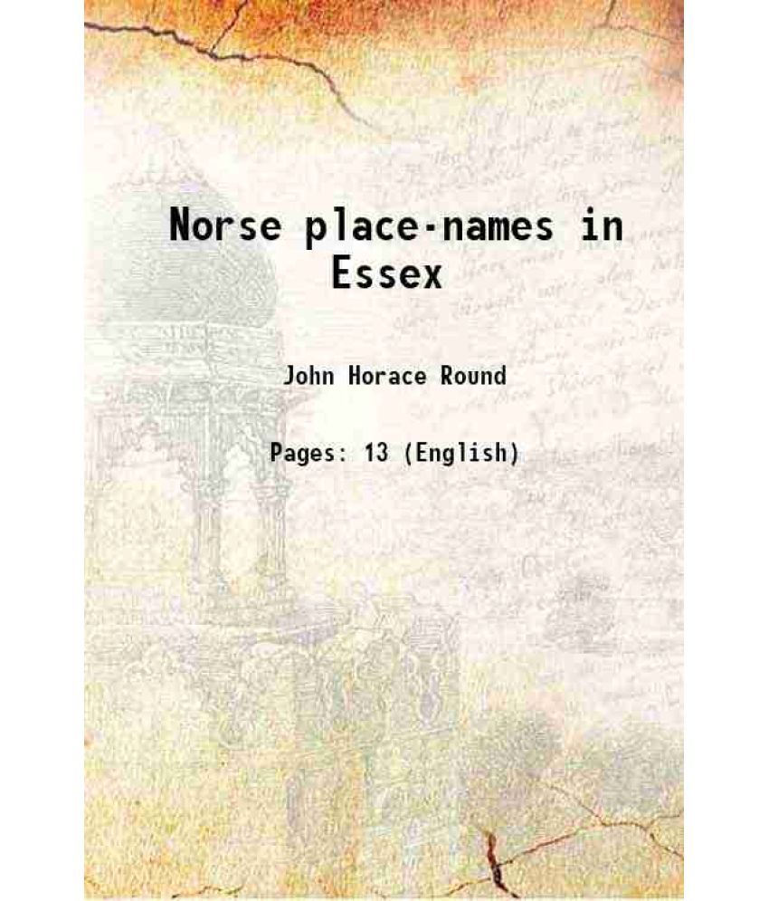     			Norse place-names in Essex 1922 [Hardcover]