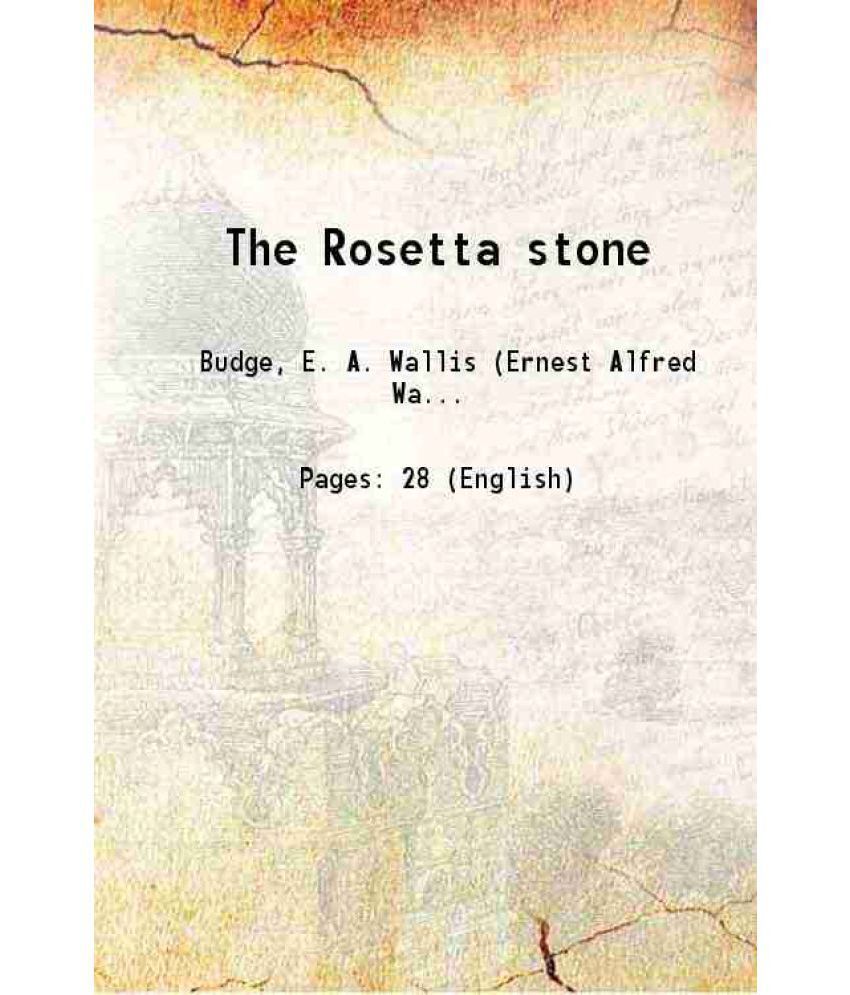     			The Rosetta stone 1913 [Hardcover]
