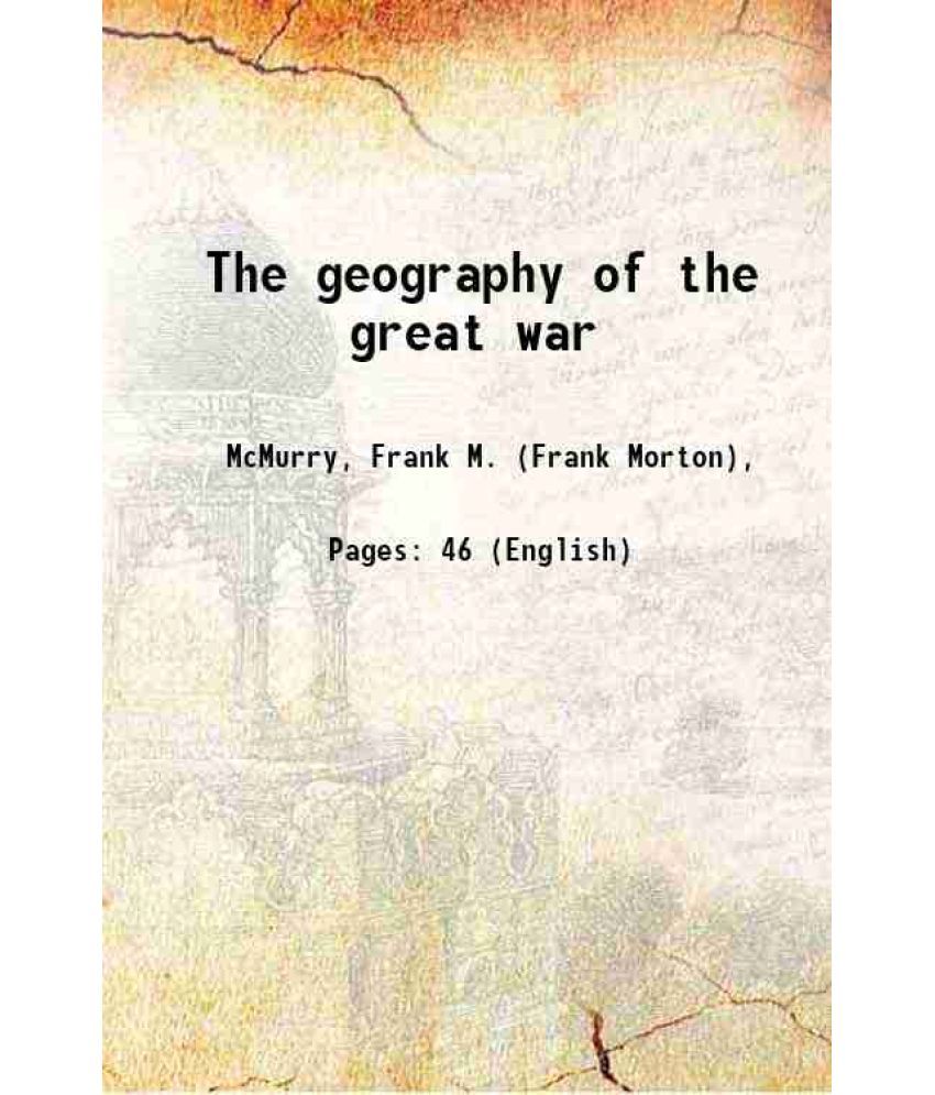     			The geography of the great war 1918 [Hardcover]