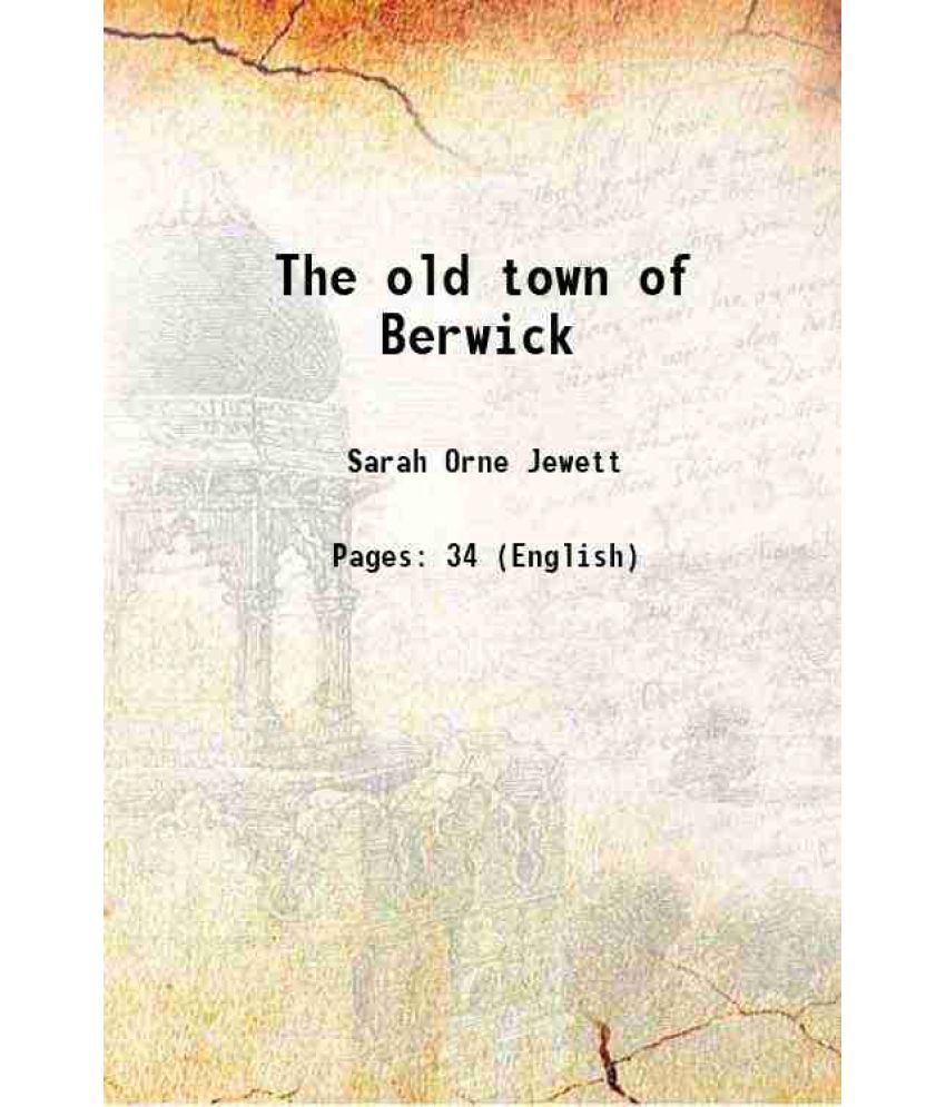     			The old town of Berwick 1894 [Hardcover]