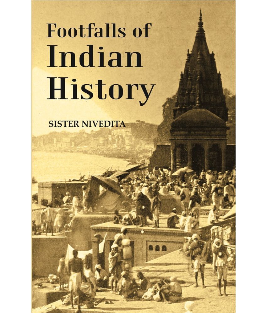     			Footfalls of Indian History