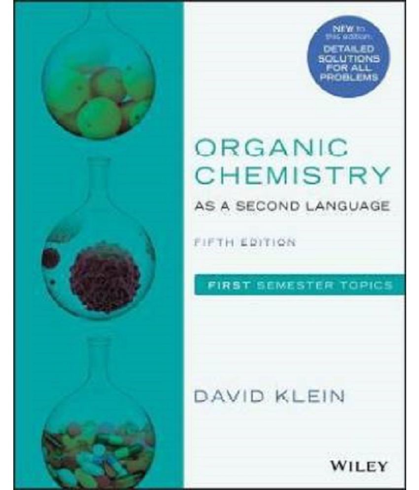     			Organic Chemistry as a Second Language - First Semester Topics, Fifth Edition  (English, Paperback, Klein)
