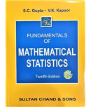 Fundamentals of Mathematical Statistics by S. C. Gupta 12th edition 2022