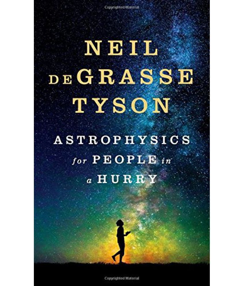     			Astrophysics for People in a Hurry Neil deGrasse By Neil deGrasse Tyson