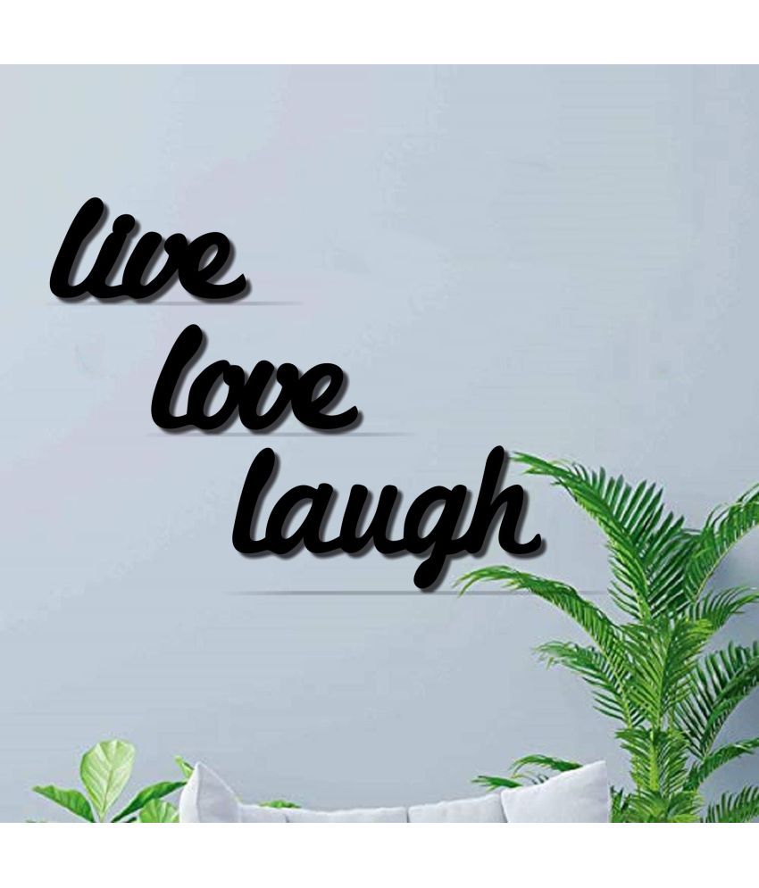     			Asmi Collection Black MDF Wood Live Love Laugh 3D Wall Sticker ( 40 x 45 cms )