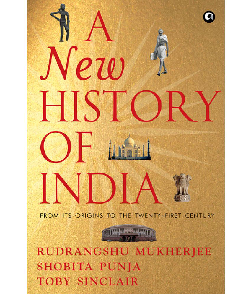     			A NEW HISTORY OF INDIA: From Its Origins to the Twenty-First Century
