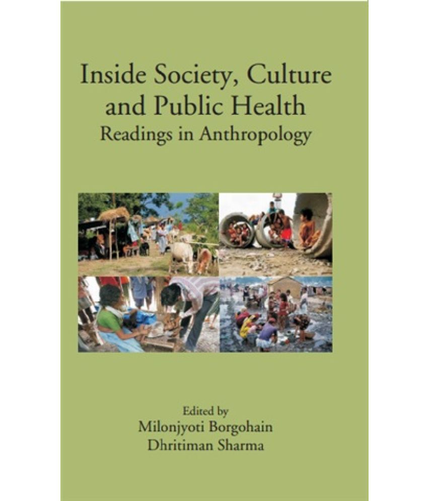     			Inside Society, Culture and Public Health: Readings in Anthropology [Hardcover]