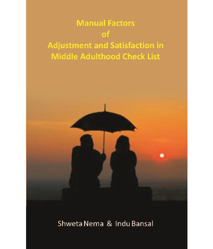     			Manual Factors of Adjustment and Satisfaction in Middle Adulthood Check List