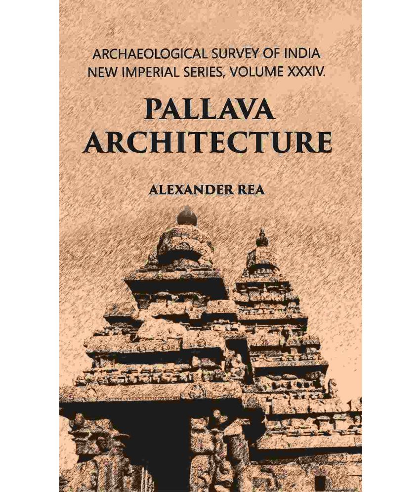     			Pallava Architecture [Hardcover]