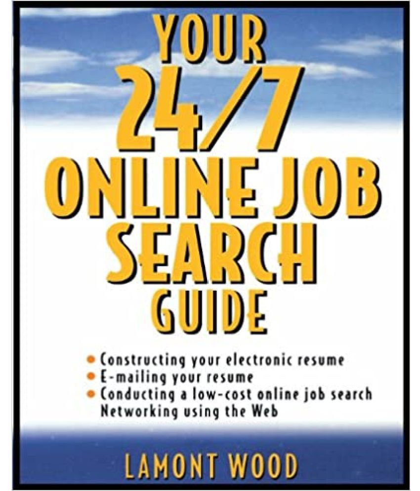     			Your 24/7 Online job Search Guide,Year 2002