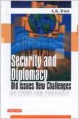    			Security and Diplomacy: Old Issues, New Challenges,Year 2011 [Hardcover]