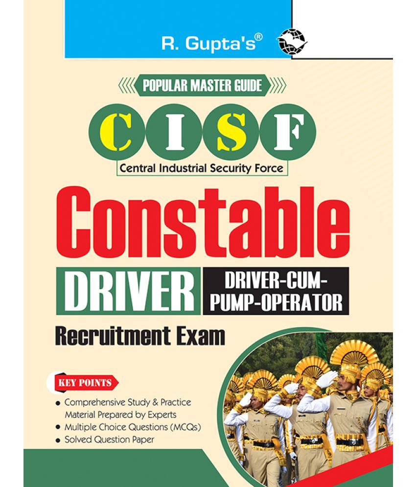     			CISF: Constable (Driver and Driver-cum-Pump-Operator) Recruitment Exam Guide