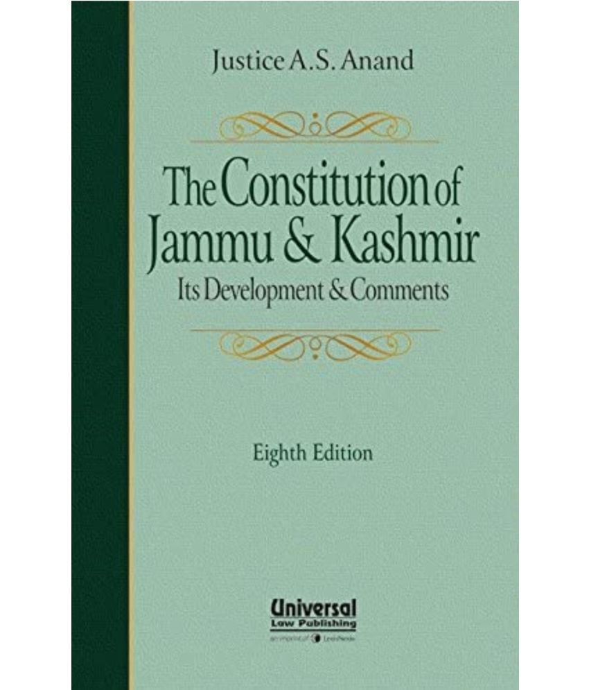     			Constitution Of Jammu & Kashmir - Its Development & Comments