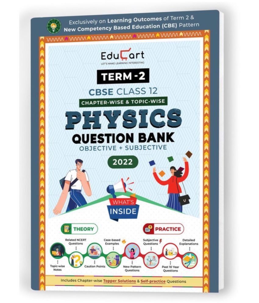     			Educart Term 2 Physics CBSE Class 12 Question Bank (Now Based on the Term-2 Subjective Sample Paper