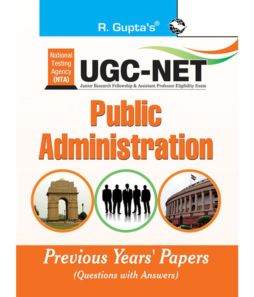     			NTA-UGC-NET/JRF: Public Administration (Paper I & Paper II) Previous Years Paper (Solved)