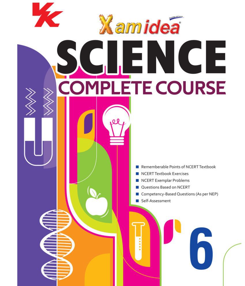     			Xam idea Science Complete Course Book | Class 6 | Includes CBSE Question Bank and NCERT Exemplar (Solved) | NEP | Examination 2023-2024