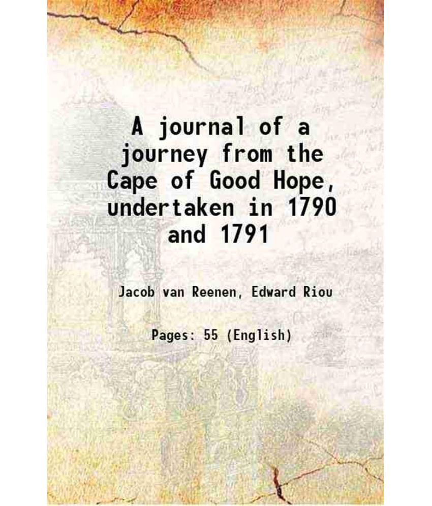     			A journal of a journey from the Cape of Good Hope, undertaken in 1790 and 1791 1792 [Hardcover]