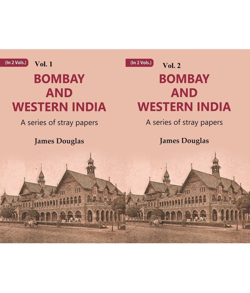     			Bombay and Western India : A Series of Stray Papers