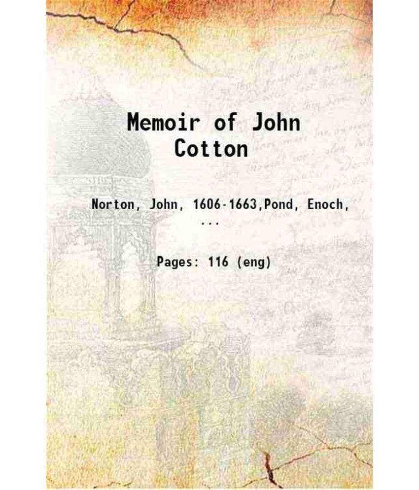     			Memoir of John Cotton 1834 [Hardcover]