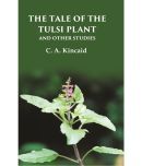 The Tale of the Tulsi Plant: and other Stories [Hardcover]