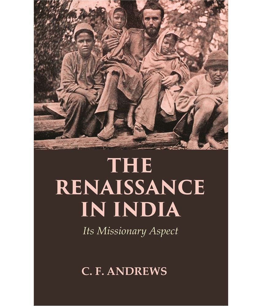     			The Renaissance in India: Its Missionary Aspect [Hardcover]