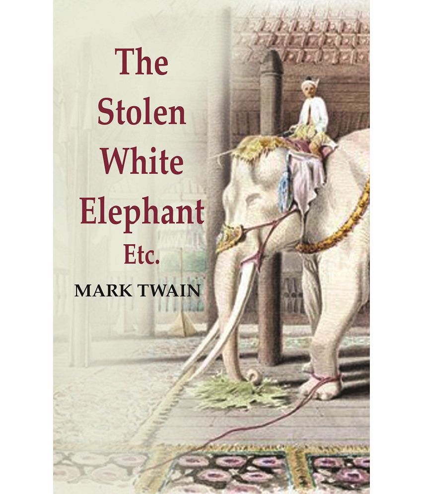     			The Stolen White Elephant: Etc