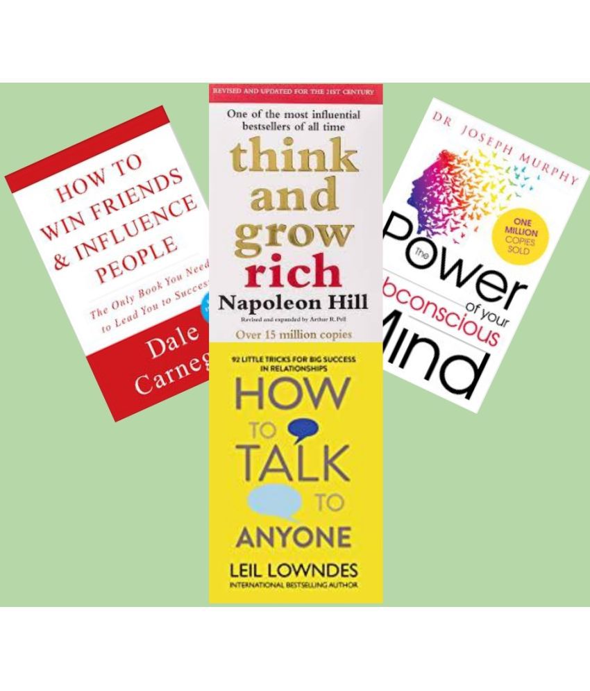     			How to Win Friends and Influence People + Think And Grow Rich+The Power of Your Subconscious Mind + How To Talk Any One