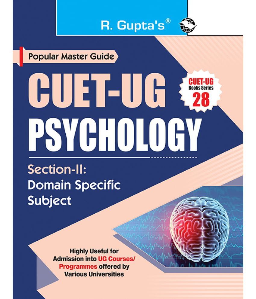     			CUET-UG : PSYCHOLOGY (Section-II: Domain Specific Subject) Entrance Test Guide