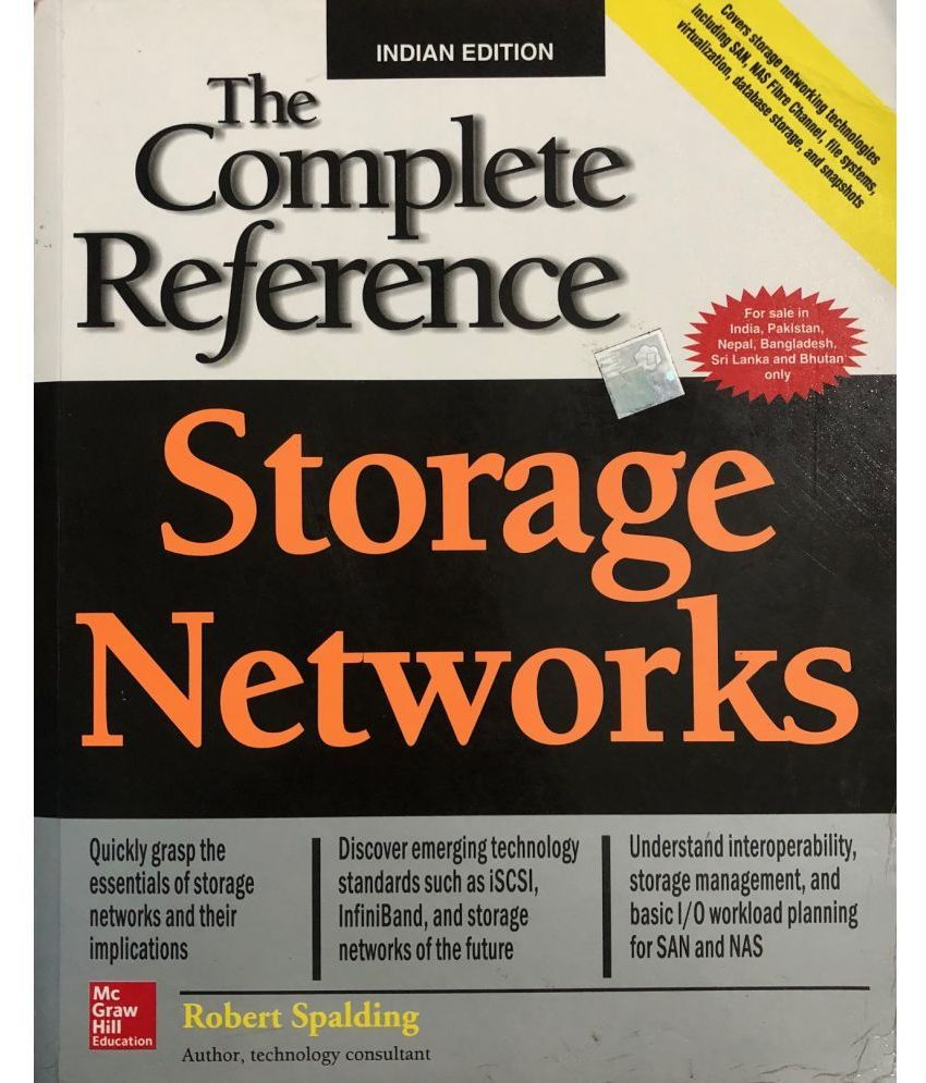     			Storage Networks: The Complete Reference