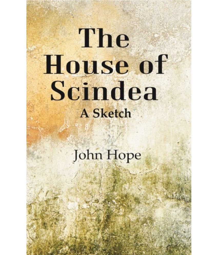     			The House of Scindea: A Sketch