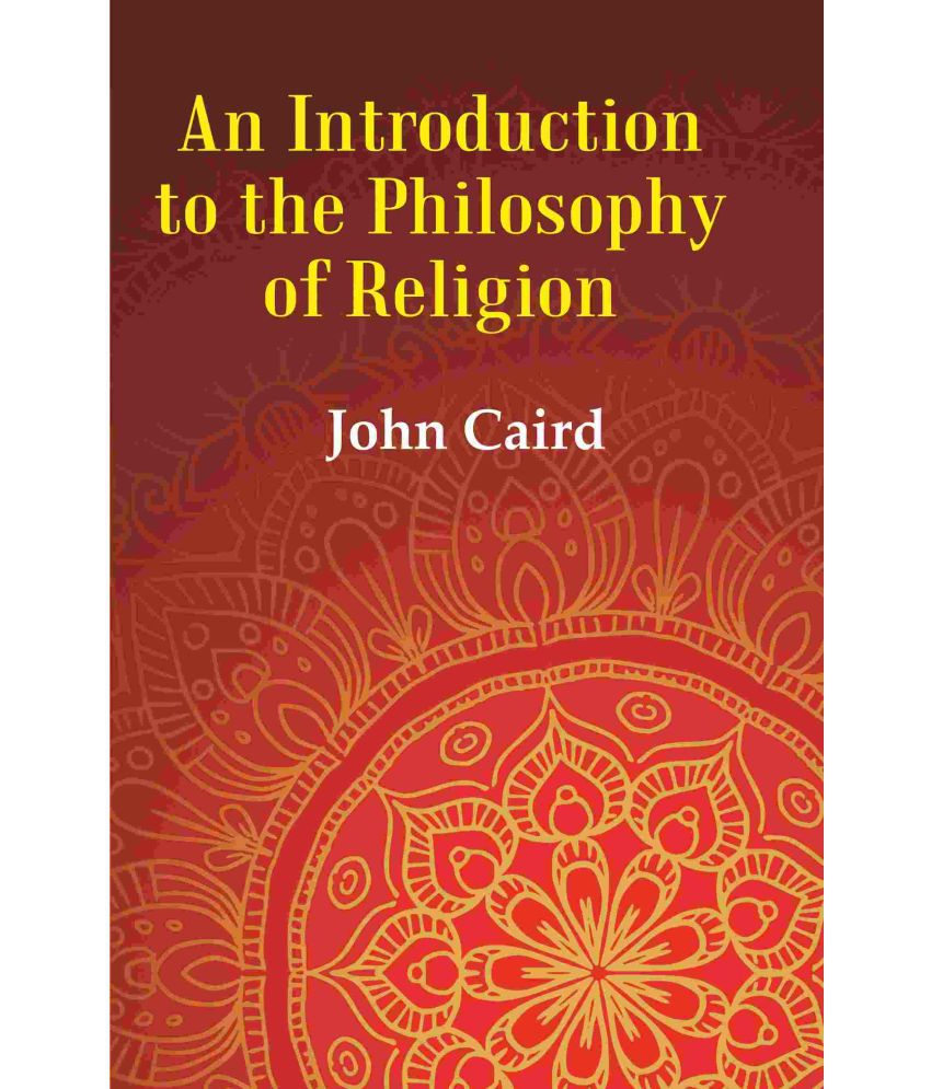     			An Introduction to the Philosophy of Religion