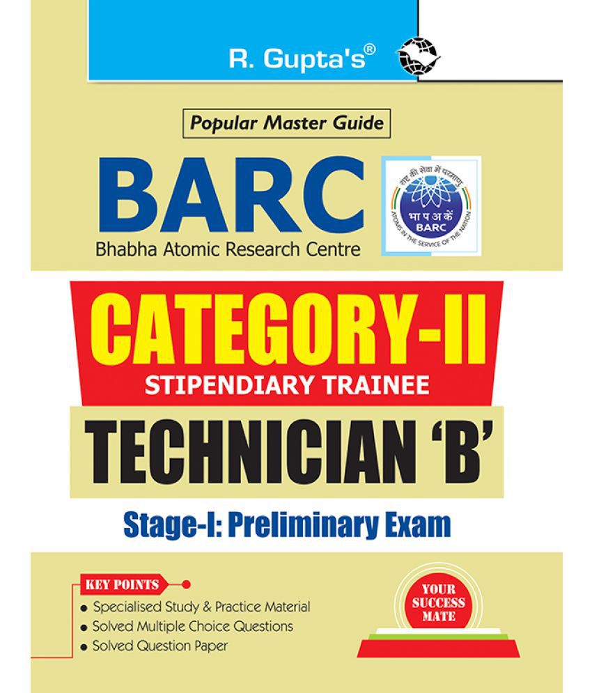     			BARC: Category-II (Stipendiary Trainee) and Technician 'B' Stage-I: Preliminary Exam Guide