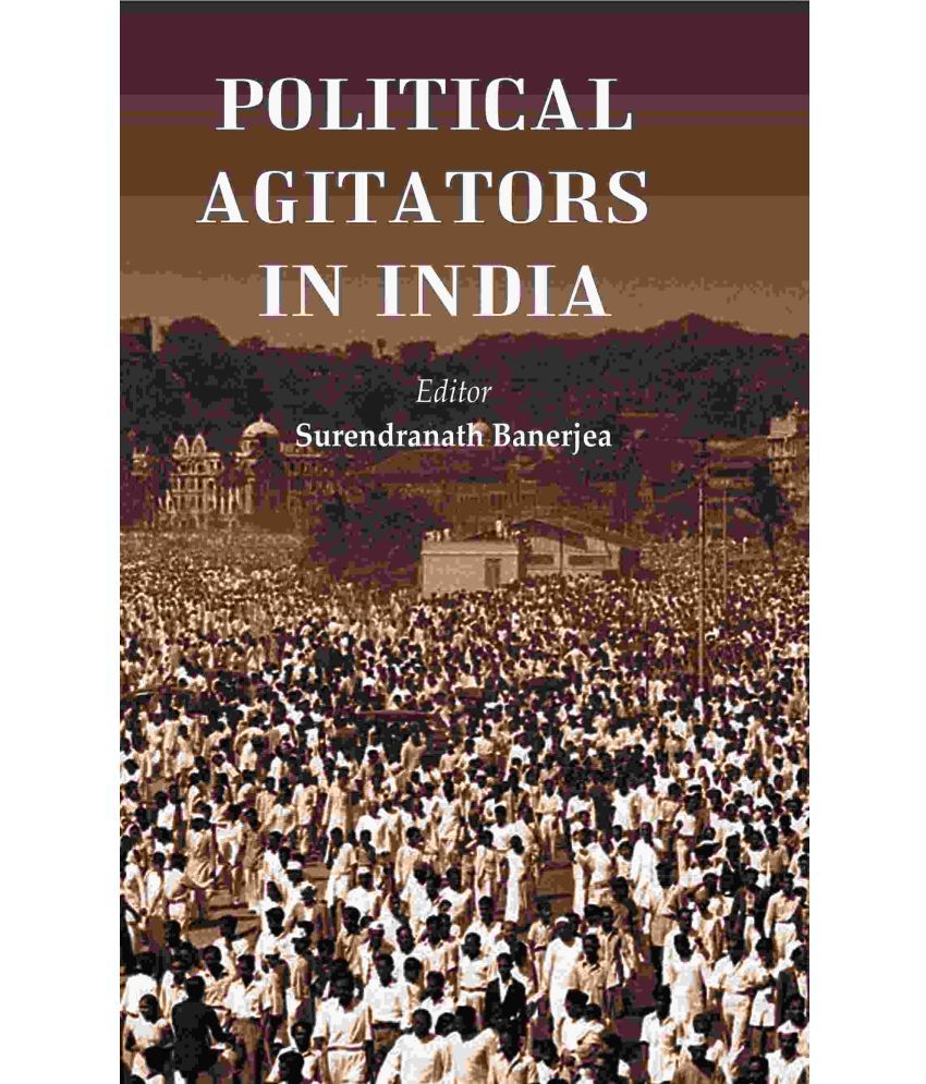     			Political Agitators in India [Hardcover]