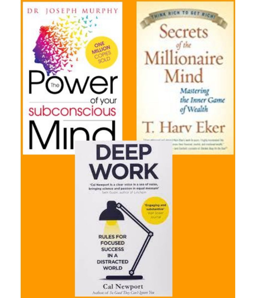     			The Power of Your Subconscious Mind  + Secrets of the Millionaire Mind +Deep Work