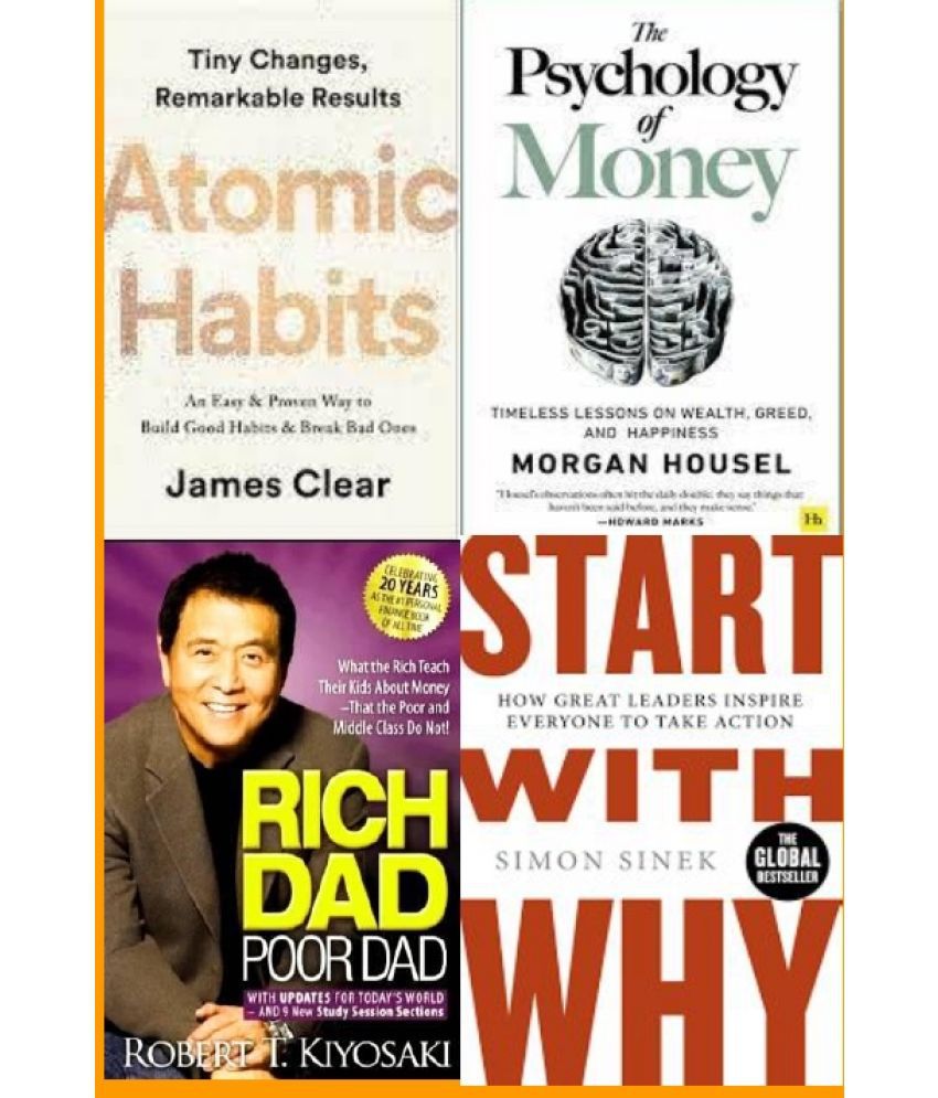     			Atomic Habits + The Psychology of Money +  Rich Dad Poor Dad + Start With why