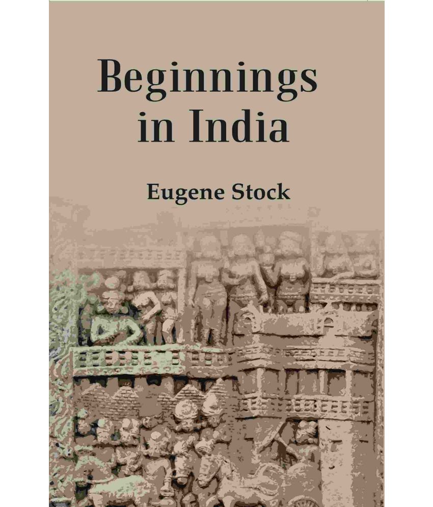     			Beginnings in India [Hardcover]