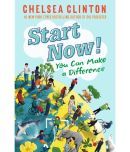 Start Now!: You Can Make a Difference Hardcover  2 October 2018