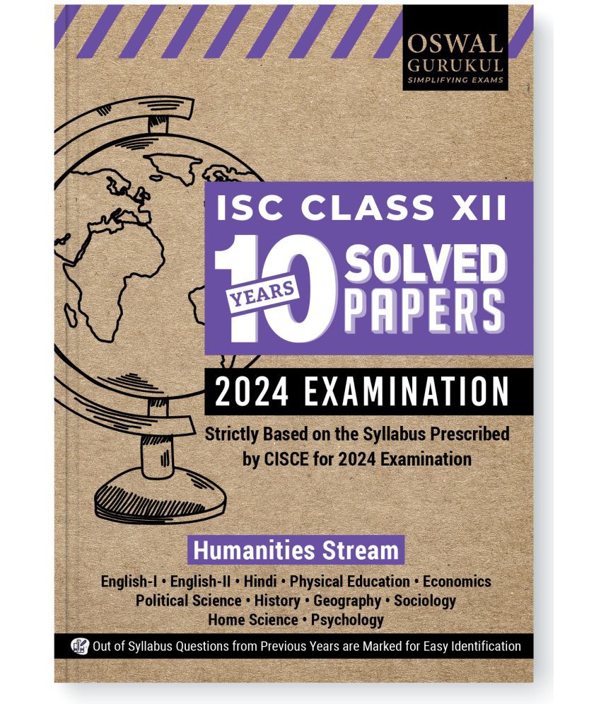     			Oswal - Gurukul Humanities Stream 10 Years Solved Papers for ISC Class 12 Exam 2024 - Yearwise Board Solutions