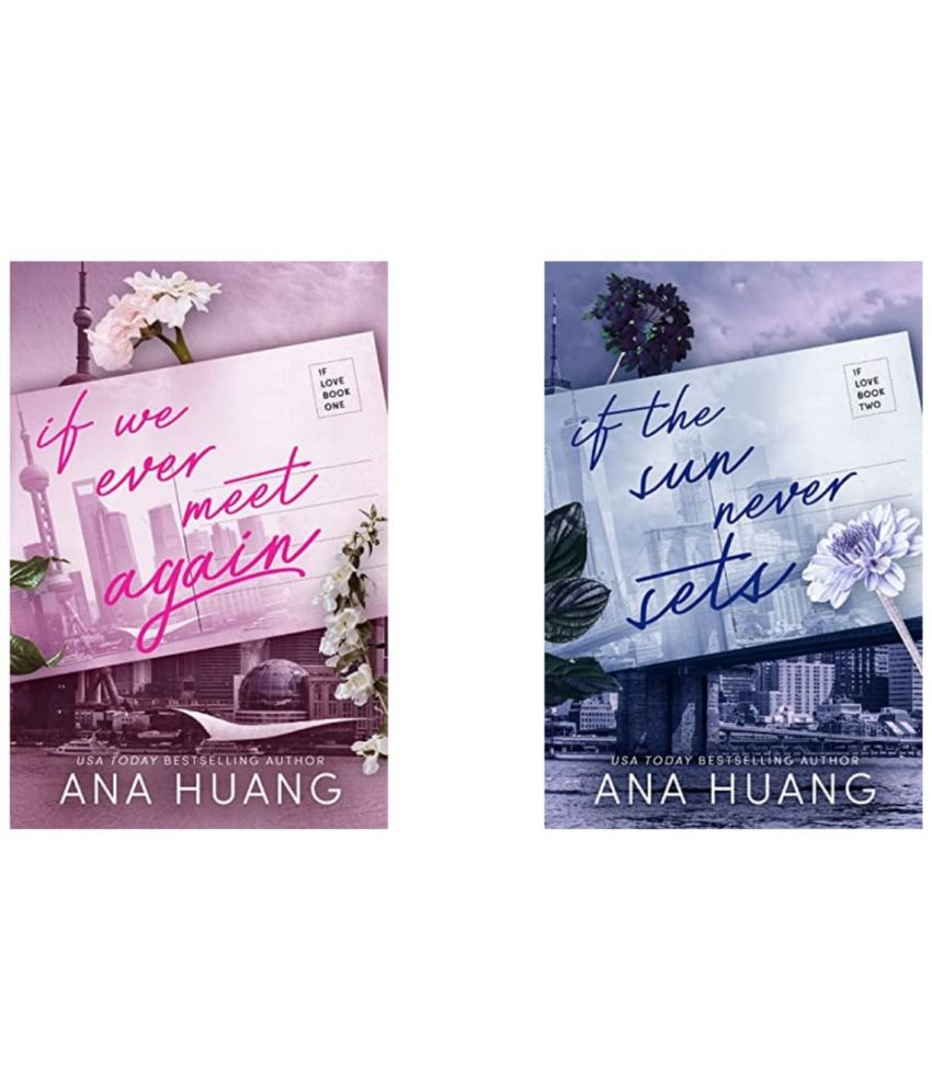     			( Combo Of 2 Pack ) If We Ever Meet Again + If the Sun Never Sets Paperback English By ANA HUANG– Import, 22 July 2020