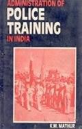     			Administration of Police Training in India [Hardcover]