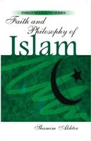     			Faith and Philosophy of Islam