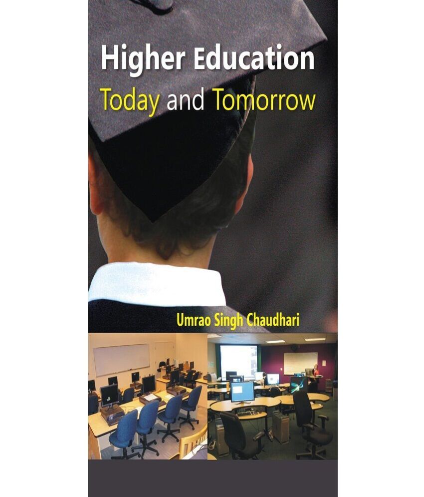     			Higher Education Today and Tomorrow [Hardcover]