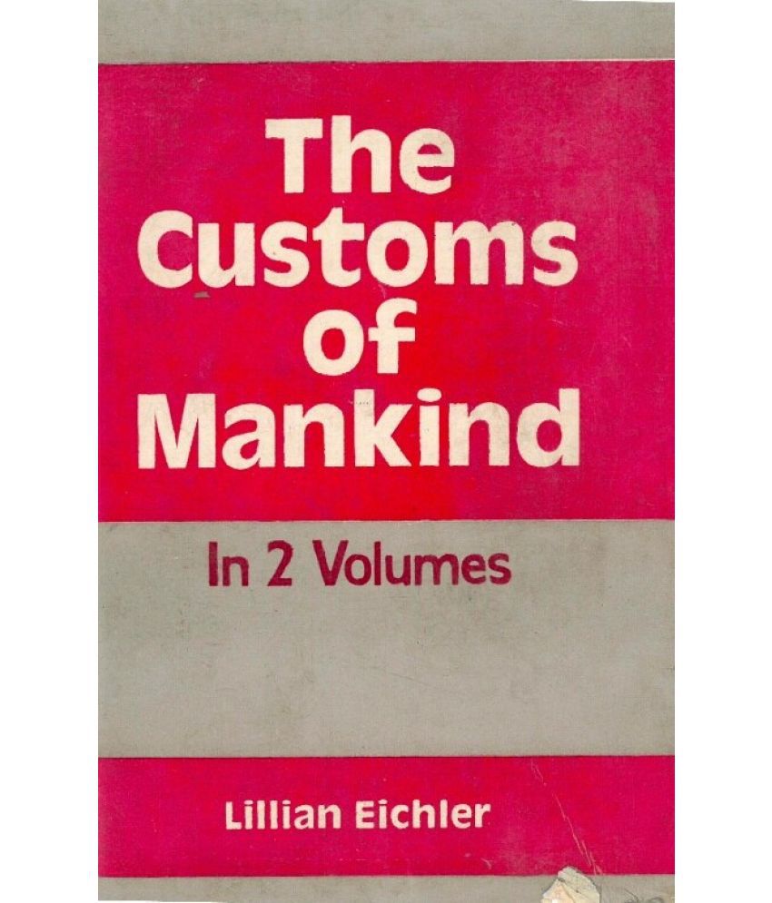     			The Customs of Mankind Volume Vol. 1st [Hardcover]