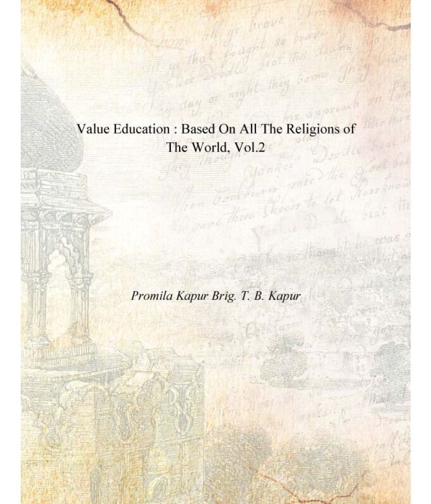     			Value Education : Based On All the Religions of the World Volume Vol. 2nd [Hardcover]