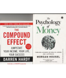 THE COMPOUND EFFECT BY -DARREN HARDY AND THE PSYCHOLOGY OF MONEY BY -MORGAN HOUSEL. TWO BOOK SET.