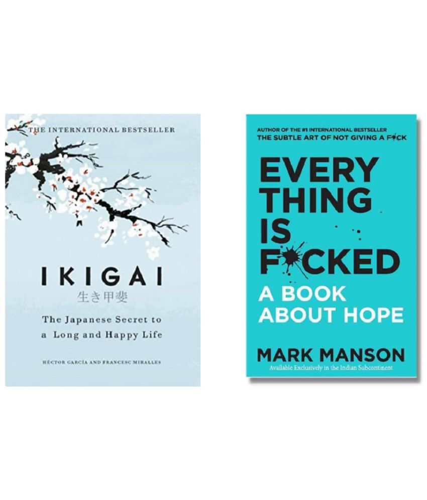     			( Combo Of Pack ) Ikigai The Japanese secret to a long and happy life & Everything Is Fcked A Book About Hope - English , Paperback , Book By - ( Hector Garcia , Mark Manson , ) - 2023