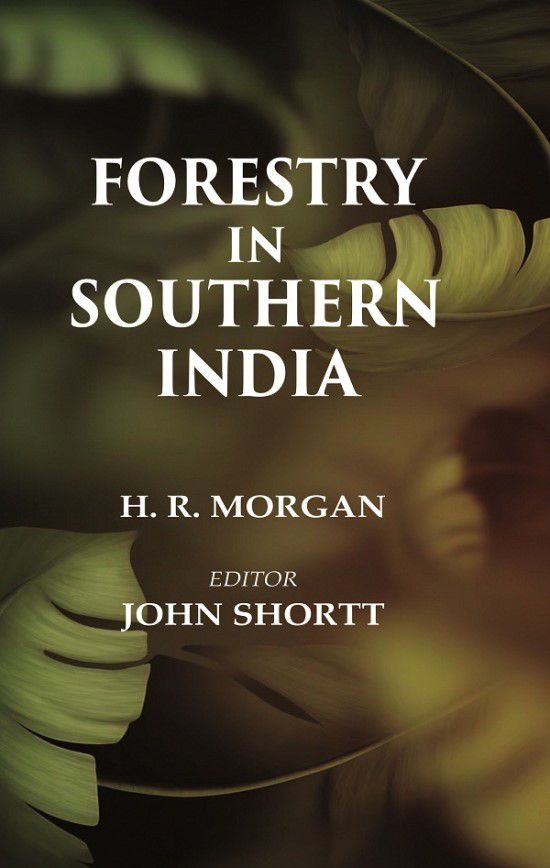     			Forestry in Southern India